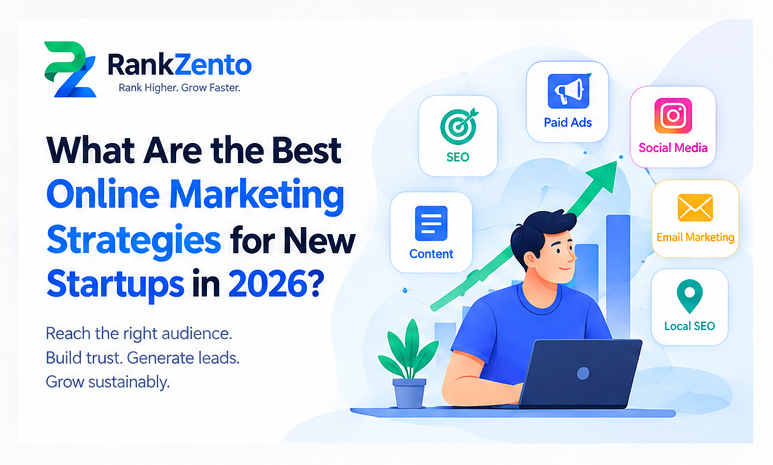What Are the Best Online Marketing Strategies for New Startups in 2026?